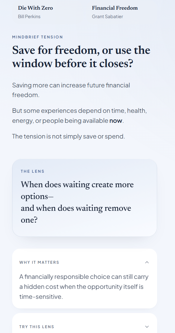 MindBrief Tension: Save for freedom, or use the window before it closes?